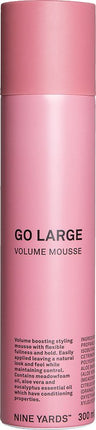 Nine Yards Go Large Volume Mousse 300ml